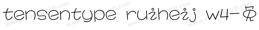 tensentype ruiheij w4字体转换